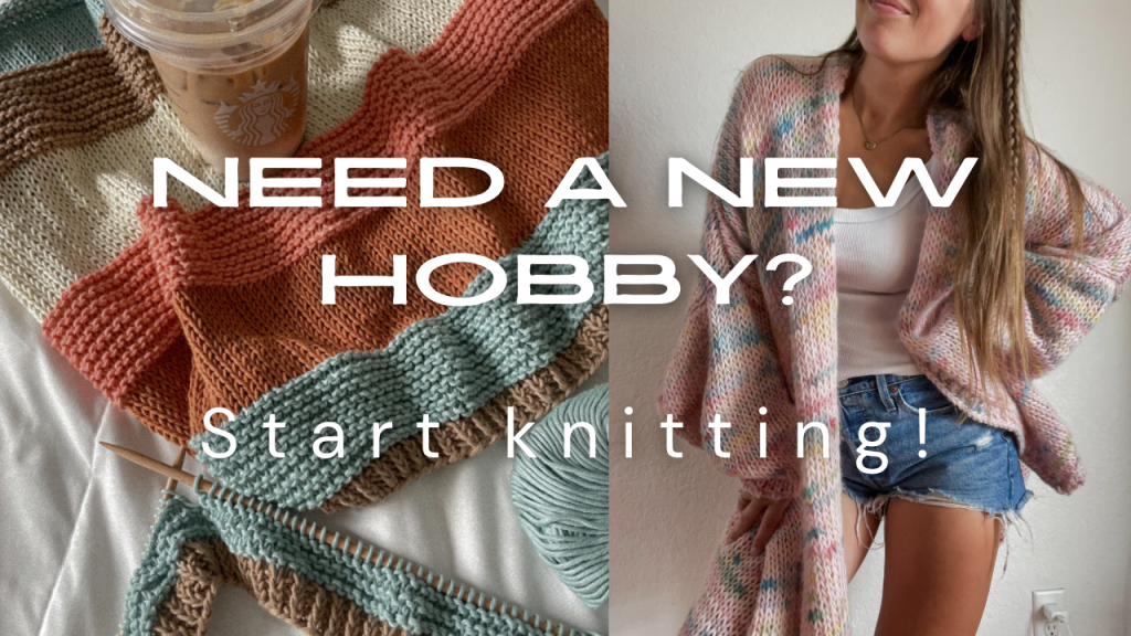 Need a New Hobby? Start Knitting!